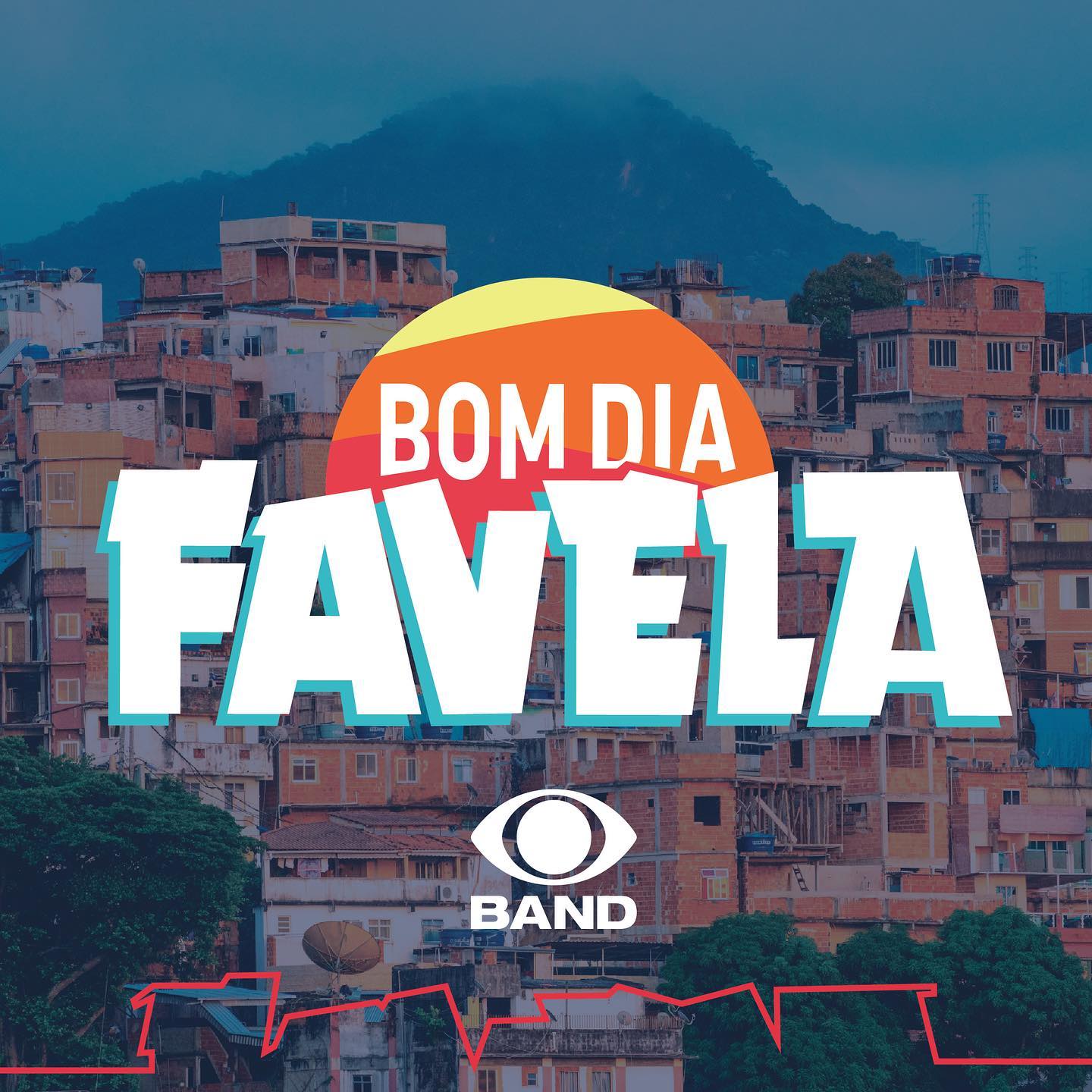 Bom dia Favela